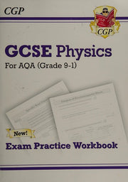 GCSE Physics AQA Exam Practice Workbook - Higher (answers sold separately): for the 2026 and 2027 exams (CGP AQA GCSE Physics)