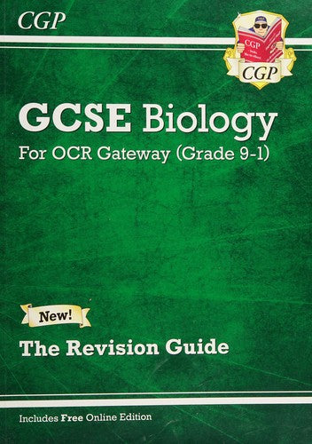 GCSE Biology OCR Gateway Revision Guide: Includes Online Edition, Quizzes & Videos (CGP OCR Gateway GCSE Biology)