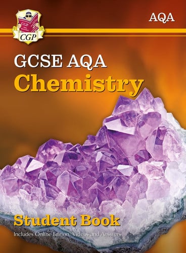 GCSE Chemistry AQA Student Book (includes Online Edition, Videos and Answers): perfect course companion for the 2026 and 2027 exams (CGP AQA GCSE Chemistry)