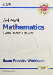 A-Level Maths Edexcel Exam Practice Workbook (includes Answers): for the 2026 and 2027 exams (CGP Edexcel A-Level Maths)