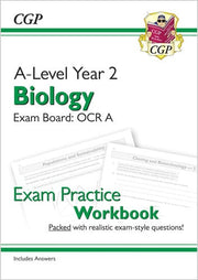 A-Level Biology: OCR A Year 2 Exam Practice Workbook - includes Answers (For exams in 2024) (CGP OCR A A-Level Biology)