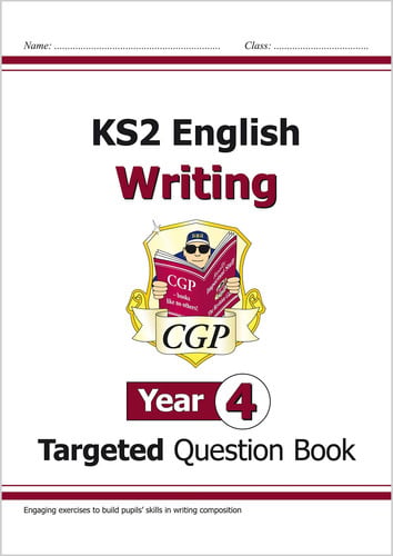 KS2 English Year 4 Writing Targeted Question Book (CGP Year 4 English)