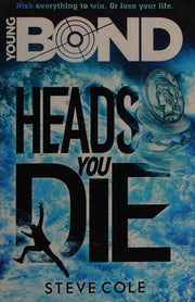 Young Bond: Heads You Die: 2