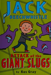 Jack Beechwhistle: Attack of the Giant Slugs