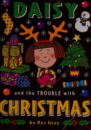 Daisy and the Trouble with Christmas (Daisy Fiction)