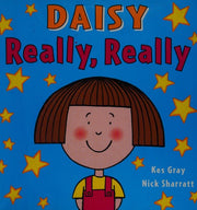 Daisy: Really, Really: 2 (Daisy Picture Books, 2)