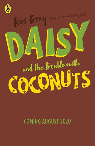 Daisy and the Trouble with Coconuts: 7 (A Daisy Story, 7)