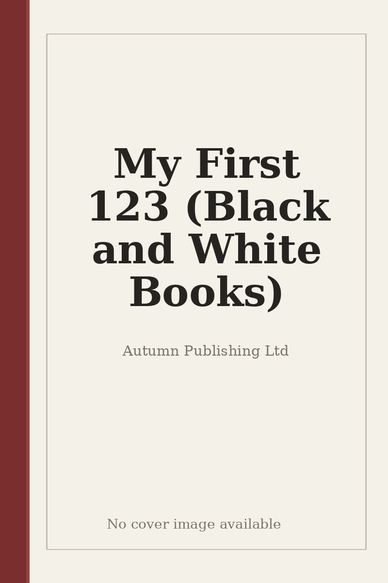 My First 123 (Black and White Books) - no cover image available