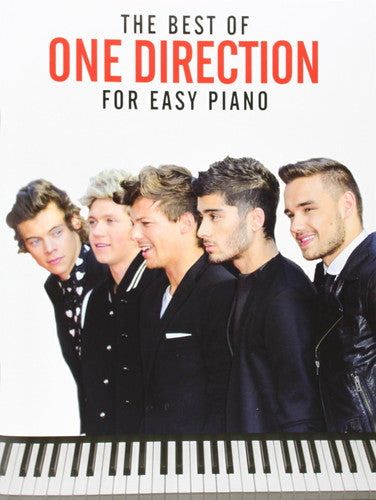 The Best Of One Direction: Easy Piano.