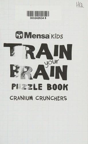 Mensa Train Your Brain: Cranium Crunchers