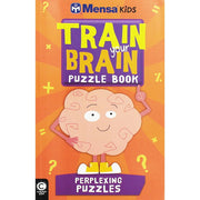 Mensa Train Your Brain: Perplexing Puzzles