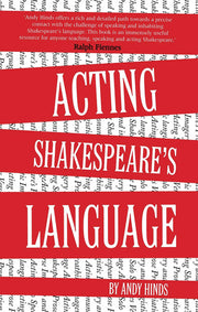Acting Shakespeare's Language (The Actor's Toolkit)