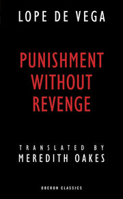 Punishment without Revenge: 1 (Oberon Classics)