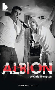 Albion (Oberon Modern Plays)