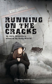 Running on the Cracks (Oberon Modern Plays)