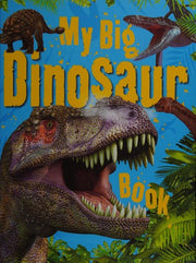The Big Book of Dinosaurs (My Big...)