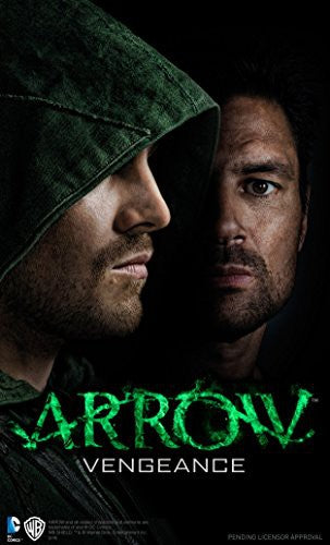 Arrow - Vengeance (Arrow novel #1)