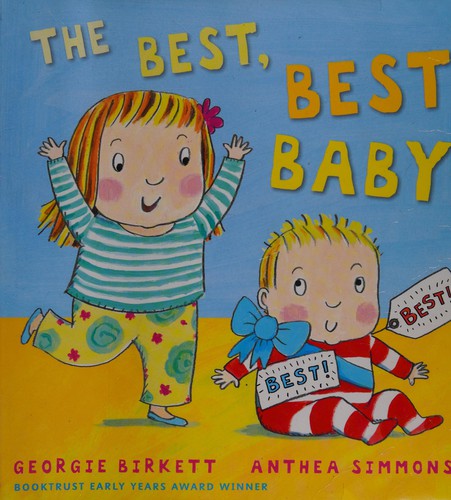 The Best, Best Baby!