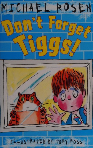 Don't Forget Tiggs! (Rosen and Ross)
