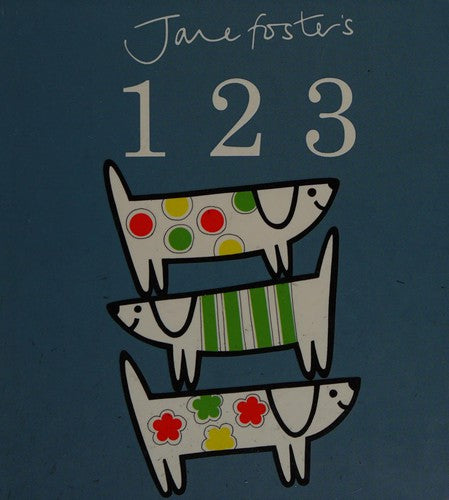 Jane Foster's 123 (Jane Foster Books)