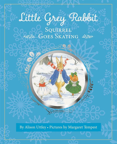 Little Grey Rabbit: Squirrel Goes Skating