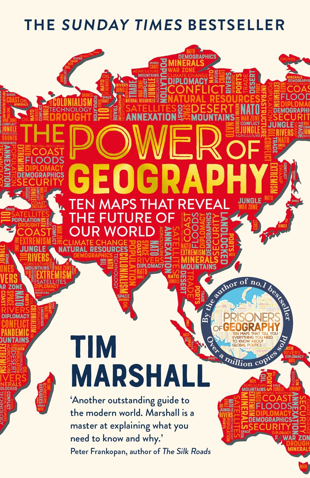The Power of Geography: Ten Maps that Reveal the Future of Our World – the sequel to Prisoners of Geography (Tim Marshall on Geopolitics)