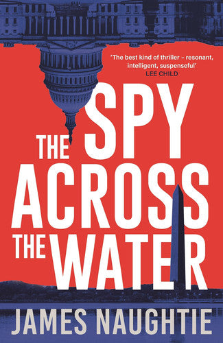 The Spy Across the Water (The Will Flemyng Thrillers)