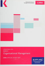 CIMA E1 Organisational Management - Study Text