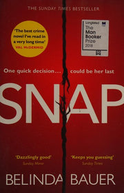 Snap: The astonishing Sunday Times bestseller and BBC Between the Covers Book Club pick
