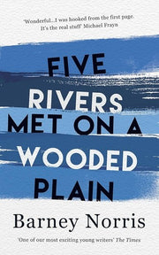 Five Rivers Met on a Wooded Plain