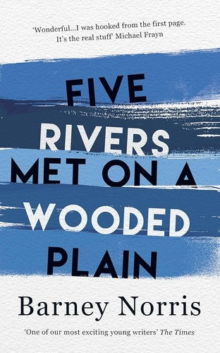 Five Rivers Met on a Wooded Plain
