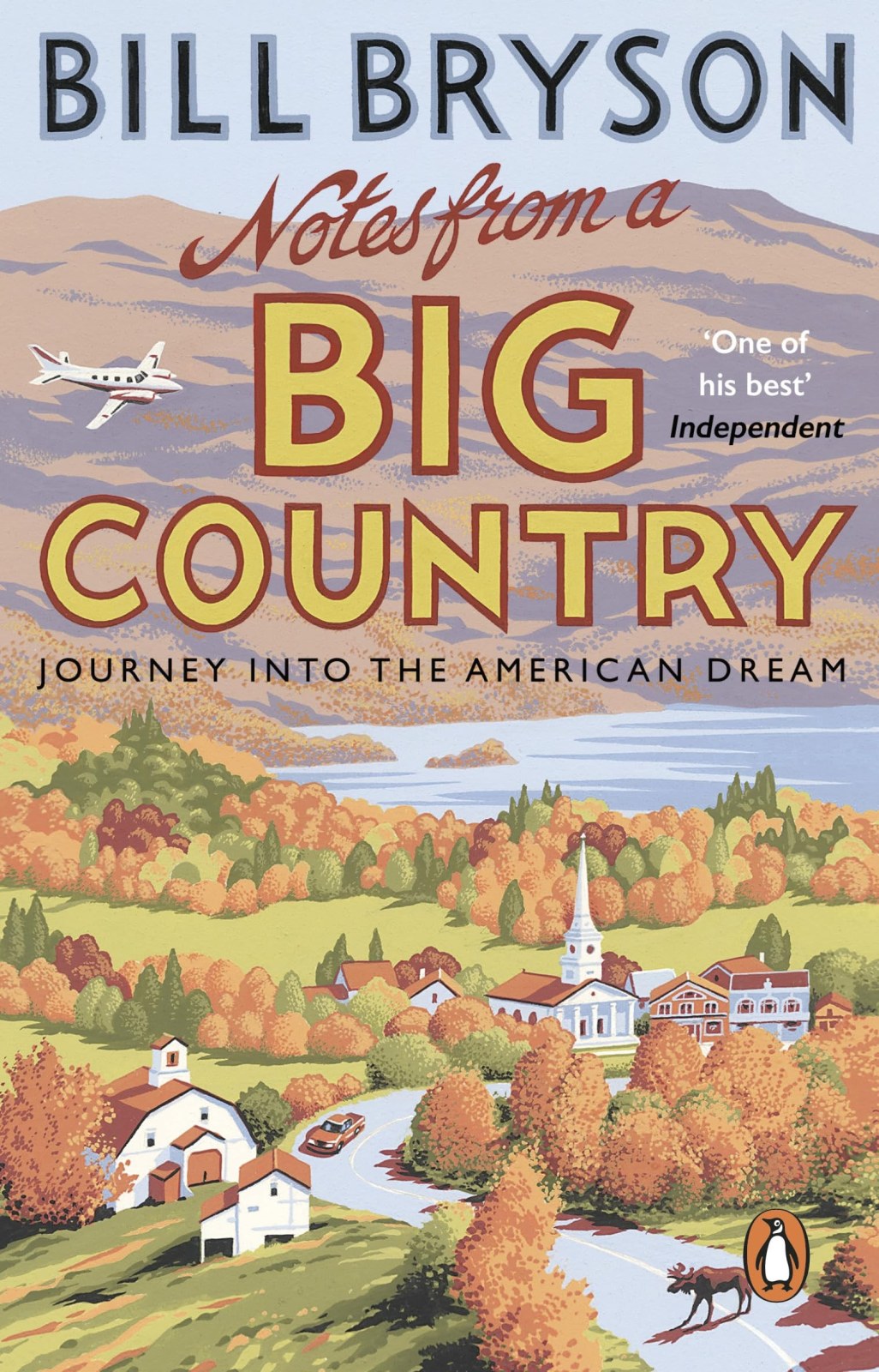 Notes From A Big Country: Journey into the American Dream: 7 (Bryson, 7)