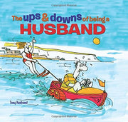 The Ups & Downs of Being a Husband
