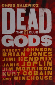 Dead Gods: The 27 Club