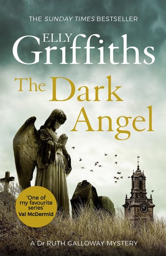 The Dark Angel (The Dr Ruth Galloway Mysteries)