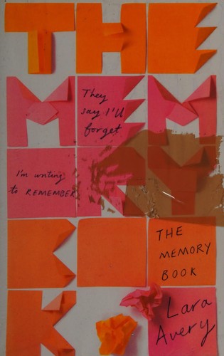 The Memory Book: Lara Avery