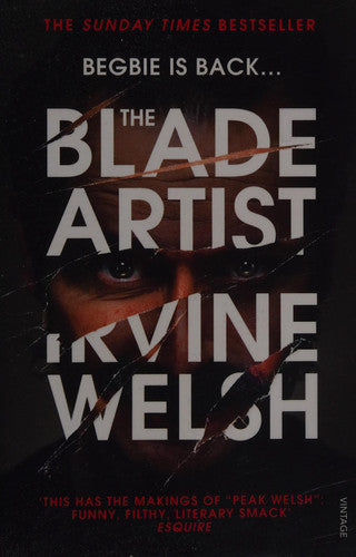 The Blade Artist: Irvine Welsh (Mark Renton, 4)