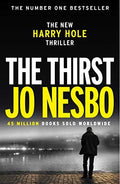 The Thirst: The compulsive Harry Hole novel from the No.1 Sunday Times bestseller: 11 (Harry Hole, 11)