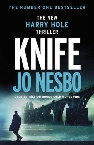 Knife: From the Sunday Times No.1 bestselling king of gripping twists: 12 (Harry Hole, 12)