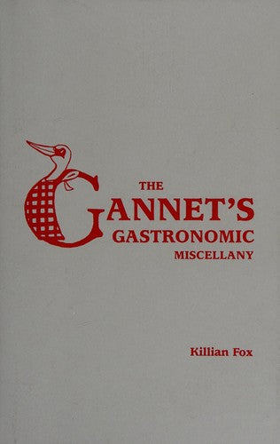The Gannet's Gastronomic Miscellany: Killian Fox
