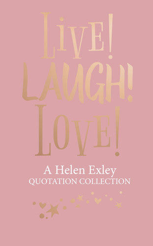 Live Laugh Love Quotations