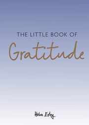The Little Book of Gratitude