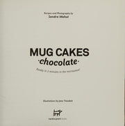 Mug Cakes Chocolate: Ready in Two Minutes in the Microwave!