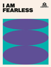 I AM FEARLESS (Power Positivity)