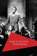 Fame is the Spur (Apollo Library)