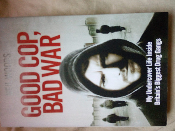 Good Cop, Bad War