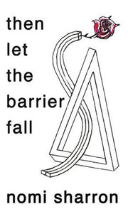 then let the barrier fall