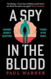 A Spy in the Blood: For fans of Slow Horses and Damascus Station, a gripping espionage thriller (Mark Wolfe)