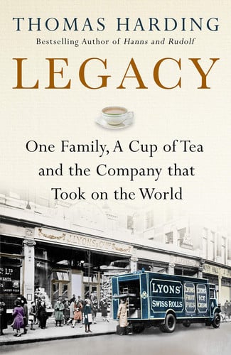 Legacy: One Family, a Cup of Tea and the Company that Took On the World