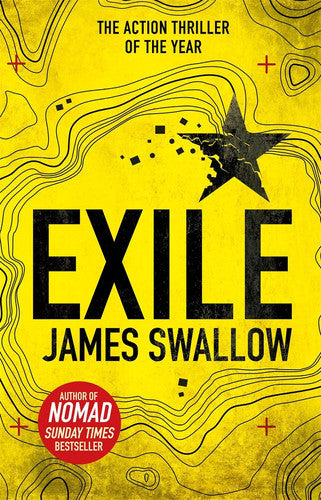 Exile: The explosive Sunday Times bestselling thriller from the author of NOMAD (The Marc Dane series)